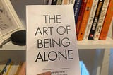 Book Review: The art of being alone