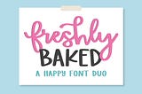 Freshly Baked Font