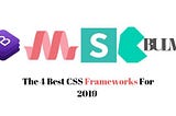 the 4 best CSS frameworks to create a responsive website