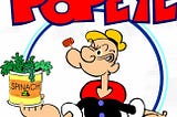 Data Quality: a lesson from the myth behind Popeye the Sailor