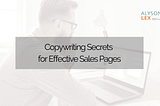 Copywriting Secrets for Effective Sales Pages