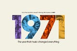 1971, The Year That Music Changed Everything
