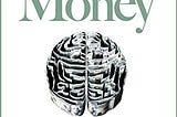 Review of ‘The Psychology of Money’ by Morgan Housel