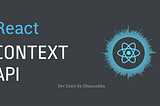 State Management with React’s Context API