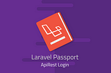 Autenticación REST API con Laravel 5.5 Passport