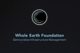 Whole Earth Foundation Project Review.