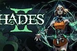 What Makes Hades II So Great