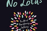 PDF © FULL BOOK © No Mud, No Lotus: The Art of Transforming Suffering [pdf books free]