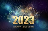 Happy New Year Wishes to Help You Ring in 2023 on the Right Note