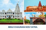 braj chaurasi kos yatra