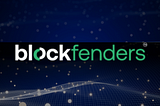 Why did we invest in Blockfenders?