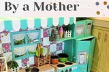 The Internet Is Going Crazy Over This Incredible Play Kitchen A Mama Built for Her Little Girl