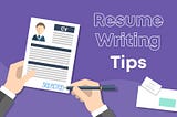 Resume Writing Tips.