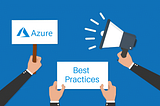 Azure Best Practices