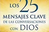 READ/DOWNLOAD@! 25 mensajes claves de las conversa