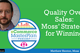 Transforming Menswear eCommerce: From Discounts to Premium Quality with Moss’s Matt Henton (episode…