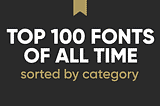 Top 100 Best Fonts for Graphic Designers (2021)