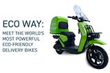 Eco Way: Meet the World’s Most Powerful Eco-Friendly Delivery Bikes