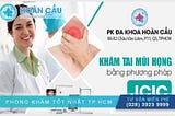 Đa khoa hoàn cầu — phòng khám tai mũi họng uy tín và chất lượng tại tphcm