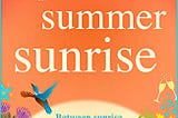 PDF ^-> DOWNLOAD ^-> One Summer Sunrise EPUB [pdf books free]