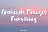 Attitude Of Gratitude!