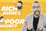 Rich Agency, Poor Agency | Abul Hu