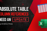 Absolute Table Column References Need a Syntax Update