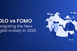 FOLO vs FOMO: Navigating the New Digital Anxiety in 2025