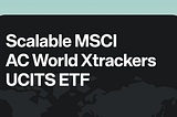 Win-Wins: What is the Scalable Capital - Xtrackers ETF?