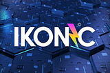 The IKONIC platform — Bringing fans and Esports stars together to create, collect, and earn from…