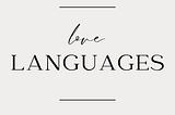 How Love Languages Shape A Relationship