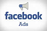 Facebook ads and where they are headed?