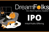 Dreamfolks Services IPO GMP, Review & Important Detail 2022