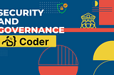 Secure Software Development with Coder | Part 3/3