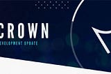 Crown Development Update 16. Sept