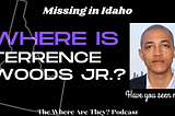 Reality Show Production Assistant Vanished While on Set: Where is Terrance Woods Jr.?