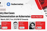 Industry Use Cases with Demonstration on Kubernetes