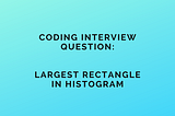 Largest Rectangle in Histogram