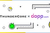 Easiest User Onboarding Made Dynamic Growth — Dapp.com Adds Thundercore Tracking