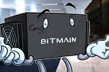 [Taklimakan Blog] Bitmain Stops Selling Mining Machines