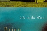 Brian Aldiss, ‘Life in the West’ (1980)