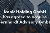 Iconic Acquires Licensed Company to Become Regulated Crypto Portfolio Manager and Advisor