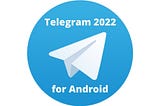 Apk Telegram 2022 Version 8.6.2 Download free for Android