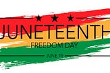 Juneteenth 2021
What does the holiday mean to us today?