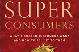 China's Super Consumers: What 1 Billion Customers Want and How to Sell it to Them PDF