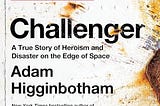 Challenger: A True Story of Heroism and Disaster on the Edge of Space PDF