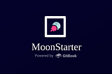 MoonStarter — the first IDO project to support help investors launch projects