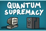 How a simple algorithm “proved”Quantum Supremacy: The Bernstein Vazirani Algorithm