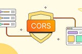 What every developer should know about CORS