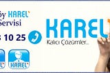 Mecidiyeköy Karel Santral Servisi